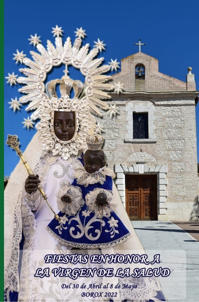 Fiestas patronales en honor a Nuestra Señora de la Salud 2022 Borox